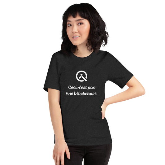 "Ceci n'est pas une blockchain" Unisex t-shirt